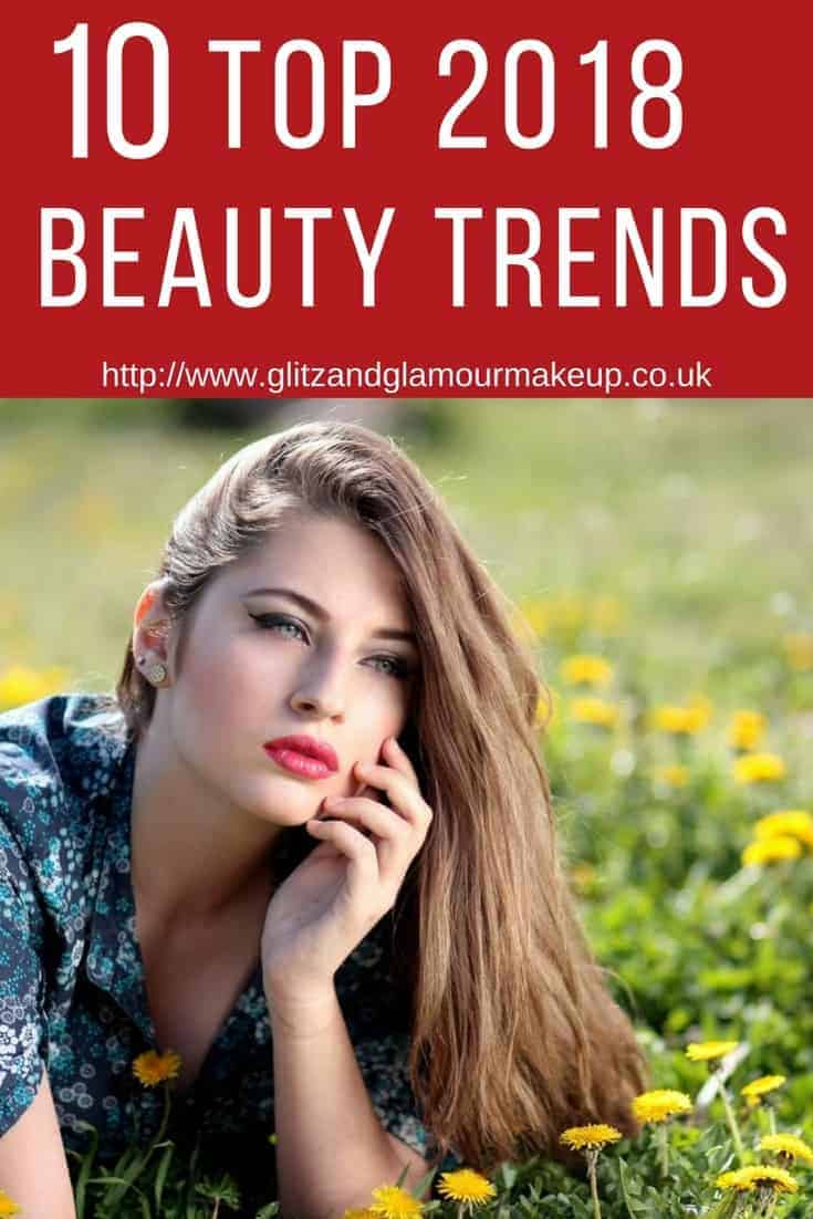 10 top 2018 beauty trends
