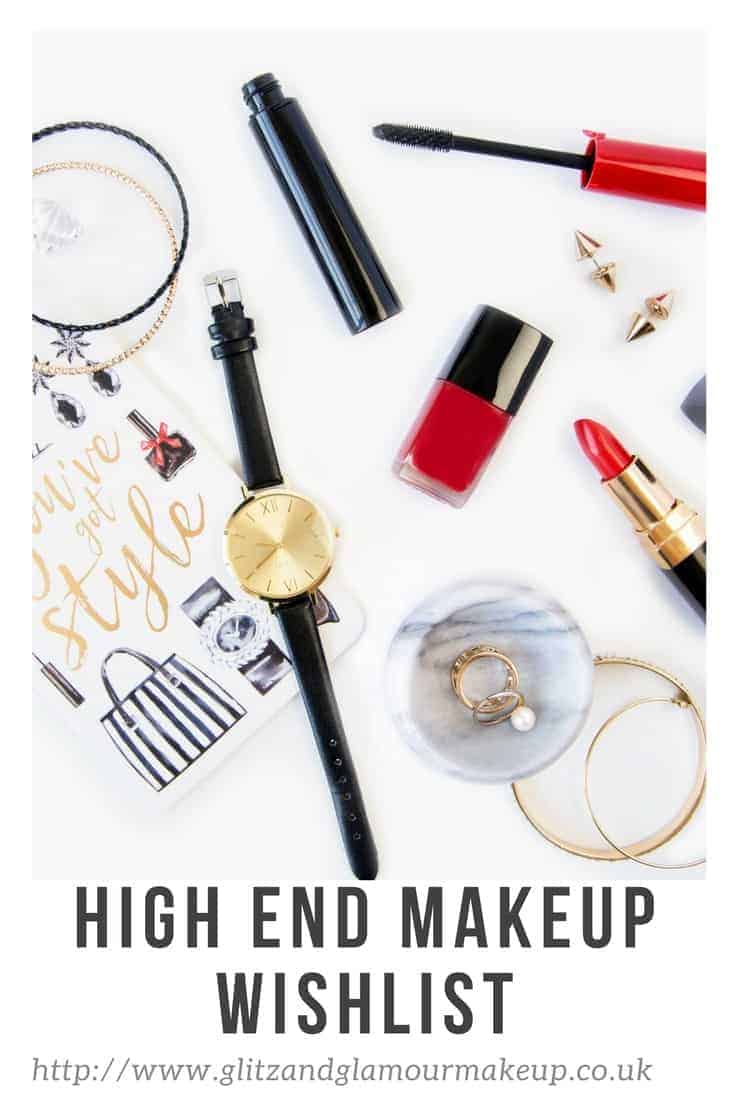 high end makeup wishlist