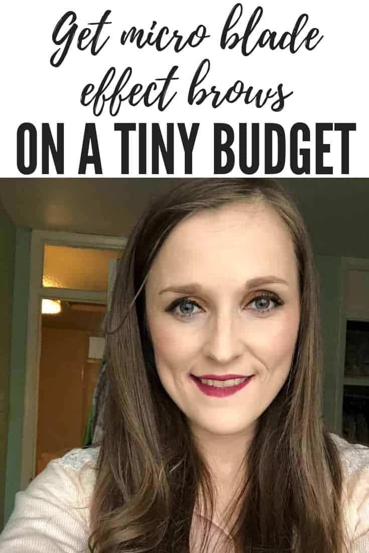 get microblade effect brows on a tiny budget