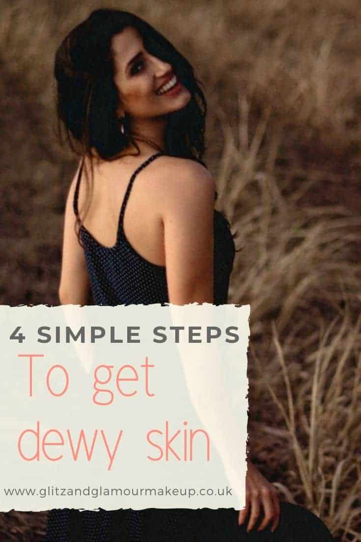 4 simple steps to get dewy skin