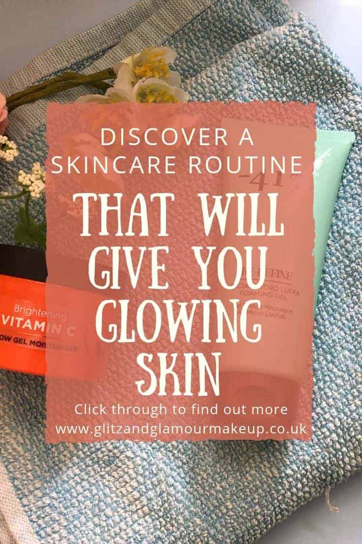 discover a skincare routine that will give you glowing skin