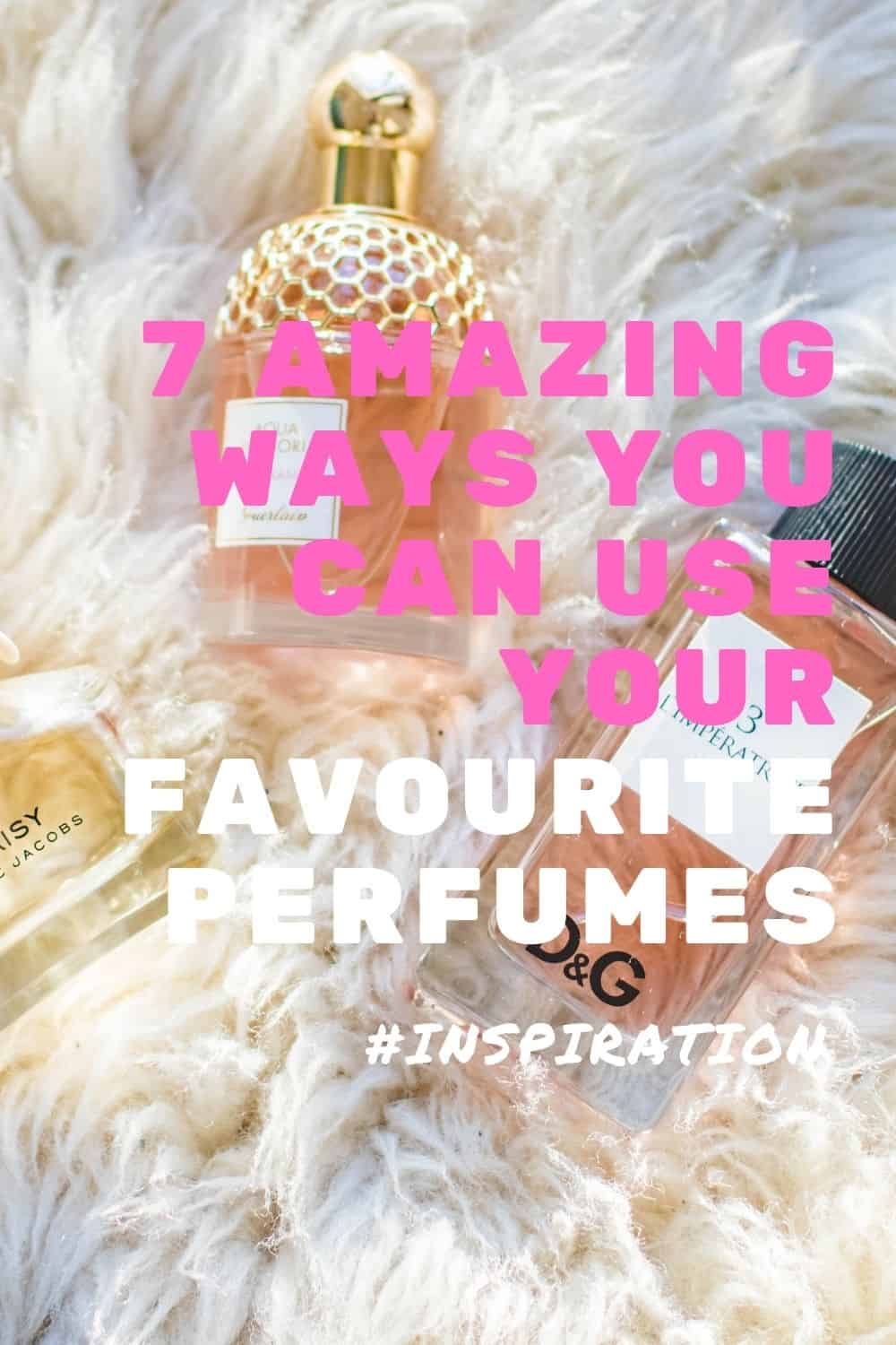 get a second life out of your perfume