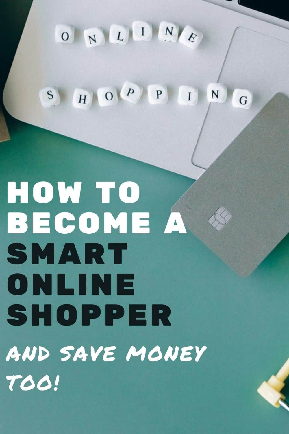 how to become a smart online shopper and save money