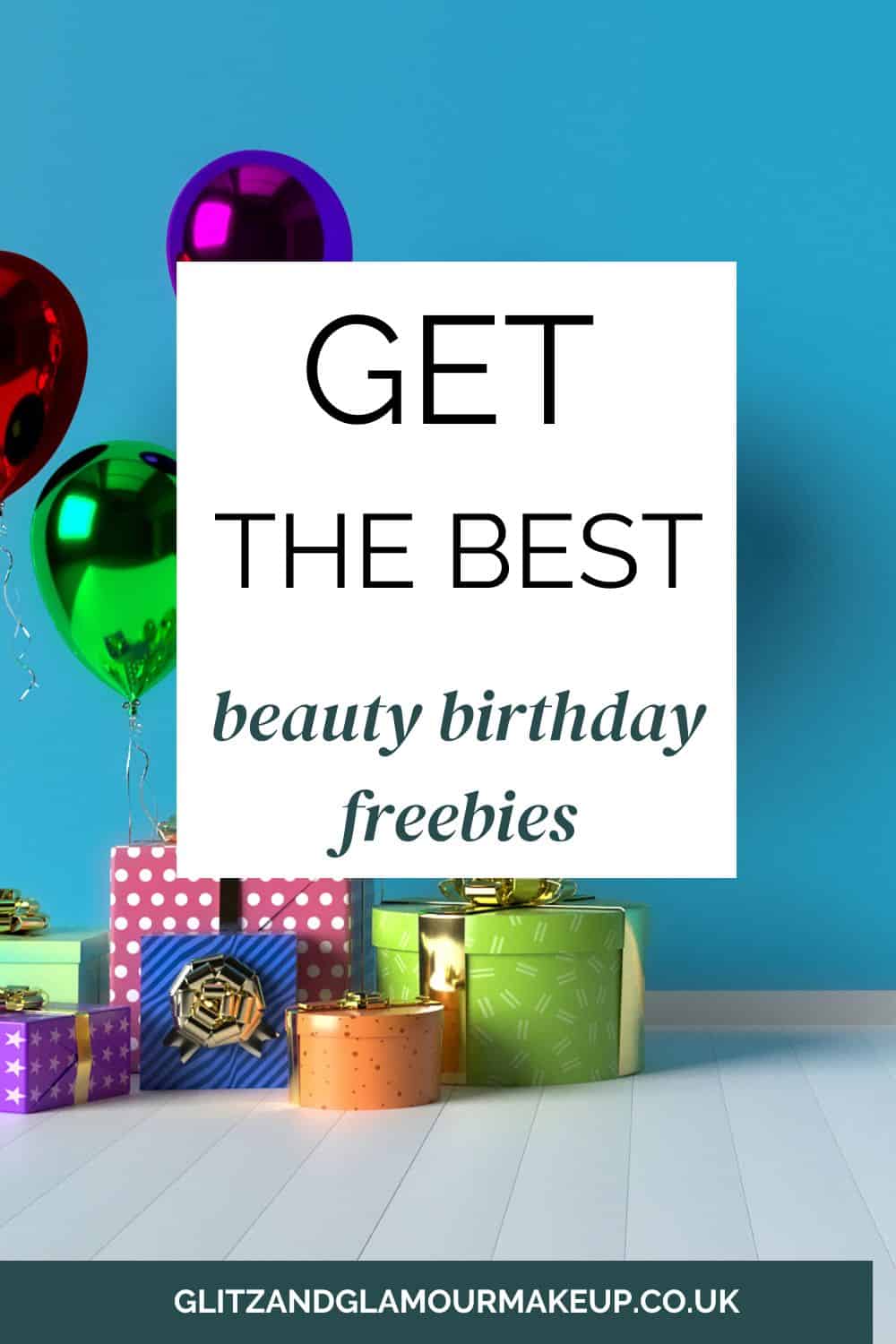 get the best beauty birthday freebies