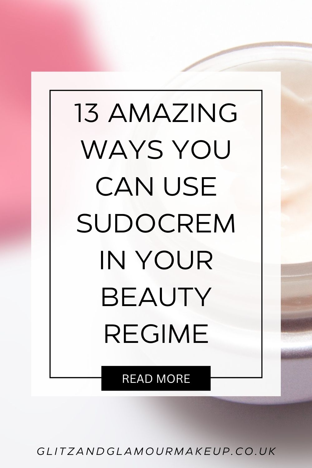 13 amazing ways you can use sudocrem in your beauty regime