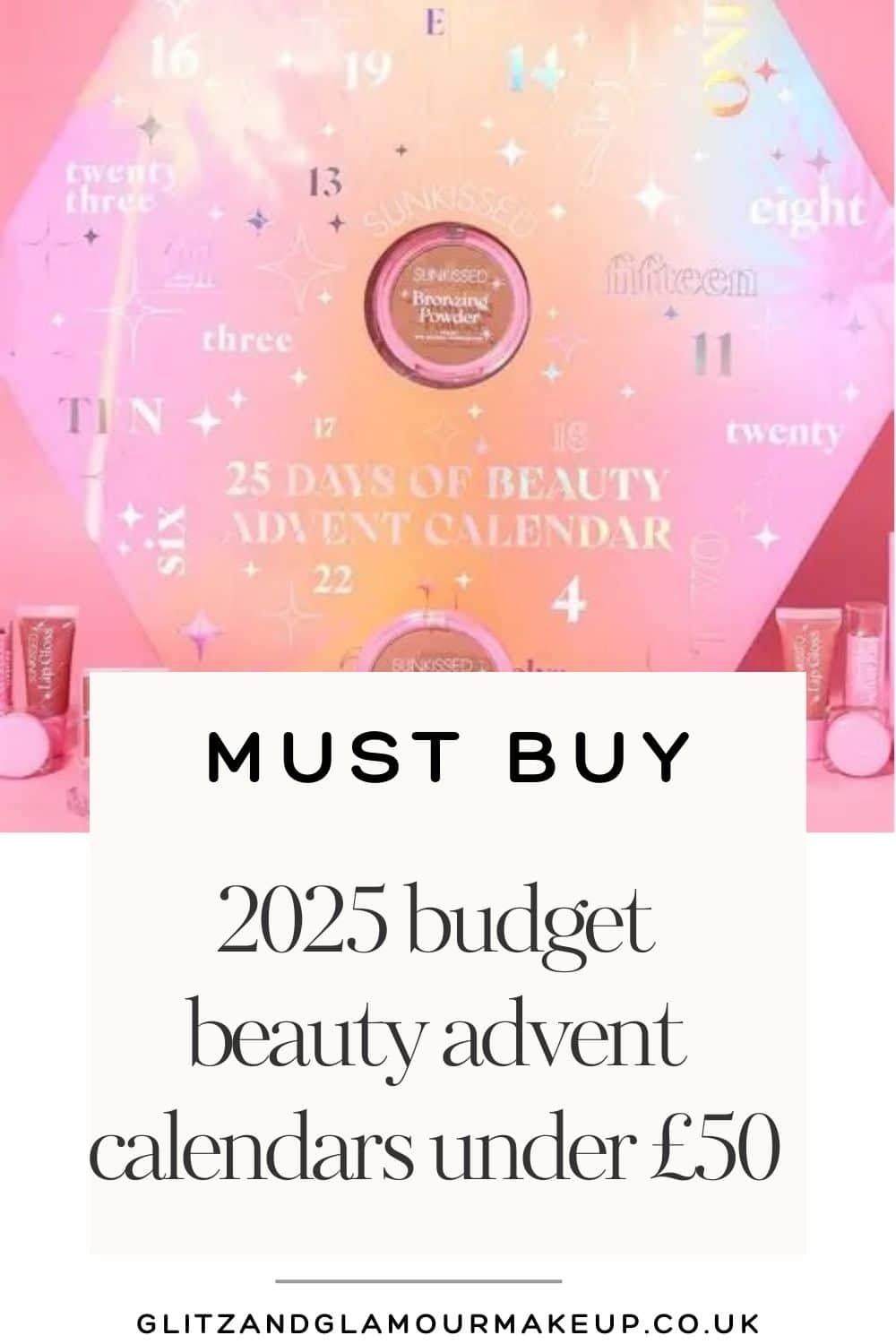 2025 beauty advent calendars under £50