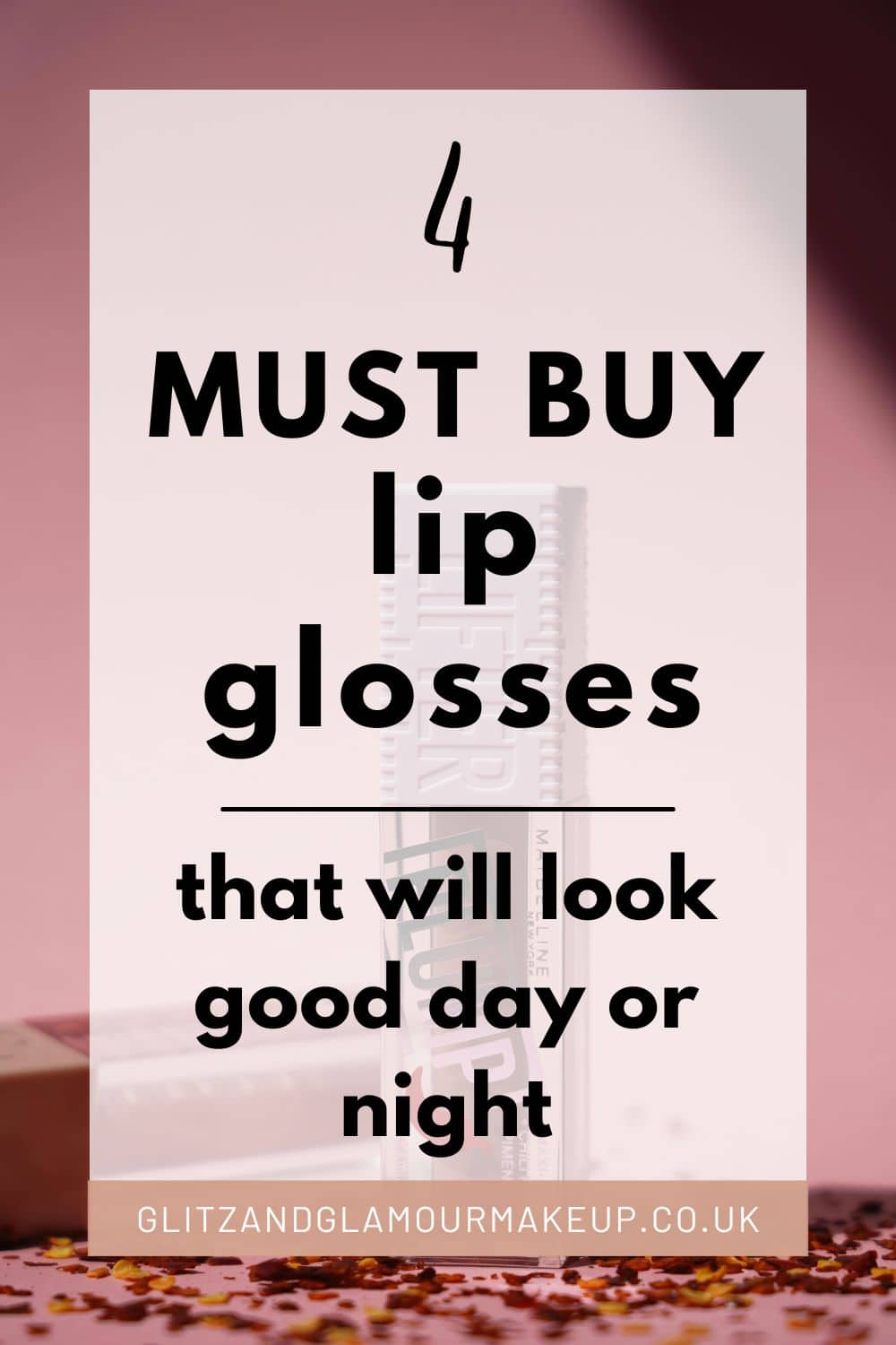 4 must buy lip glosses that look good day or night